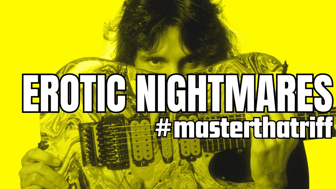 How to REALLY play Erotic Nightmares by Steve Vai - Riff Lesson (w/TAB) - MasterThatRiff! #129