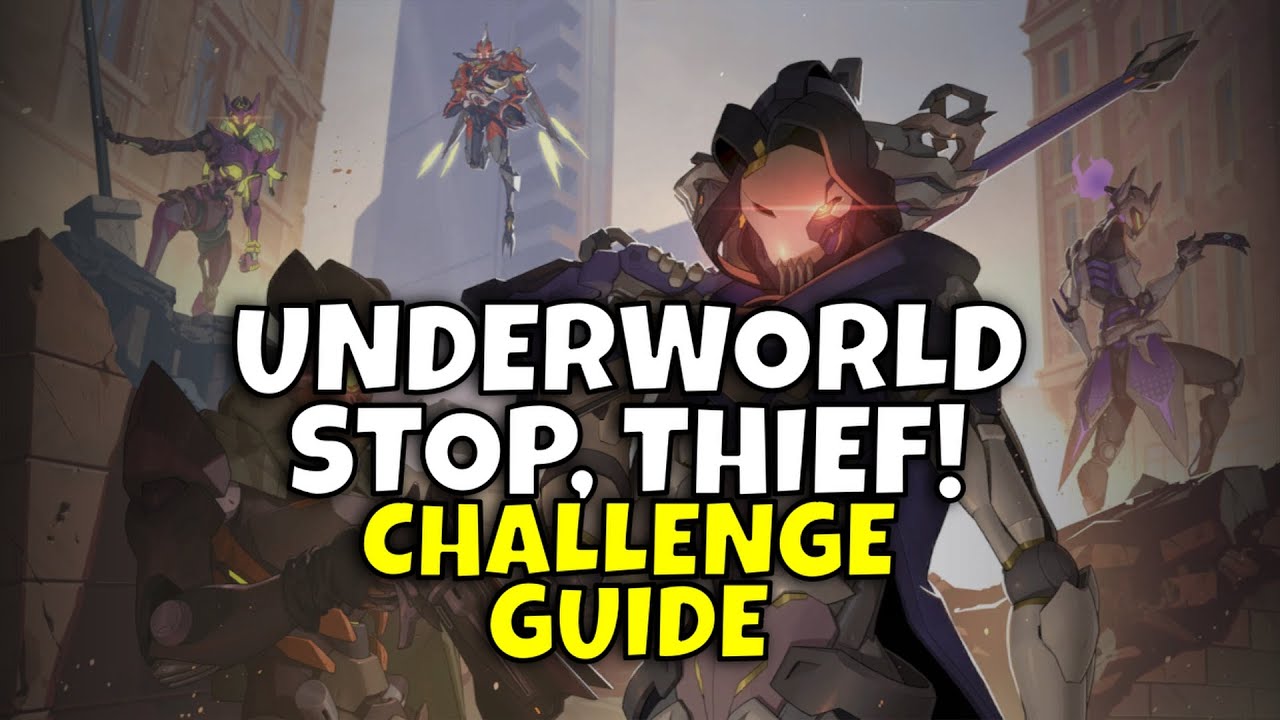 「Underworld Stop, Thief!」 Challenge Guide / Tutorial (Overwatch 2 Season 6 Invasion)