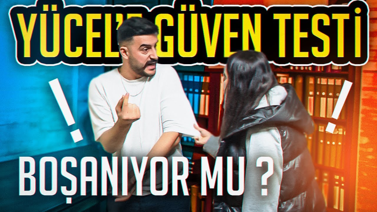 YÜCEL’E GÜVEN TESTİ YAPTIK BÜYÜK SÜRPRİZ