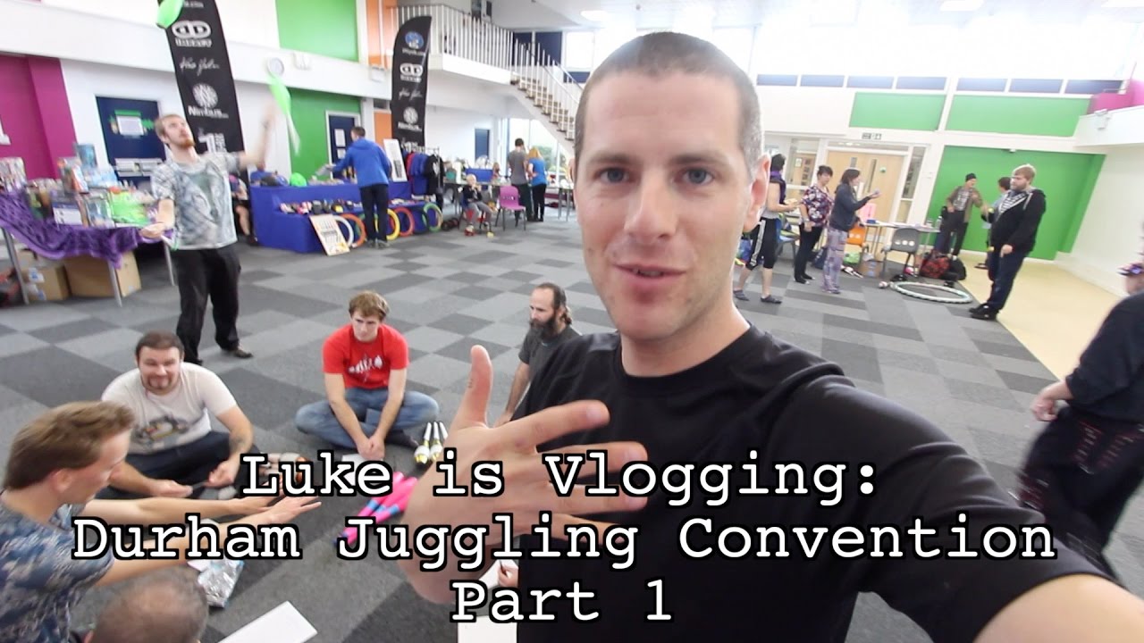 Luke is Vlogging: The Durham Juggling Convention 2016 - Part 1