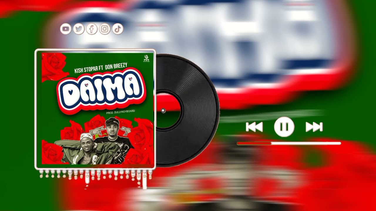 Don Breezy X Kish Stopar _Daima(official audio)