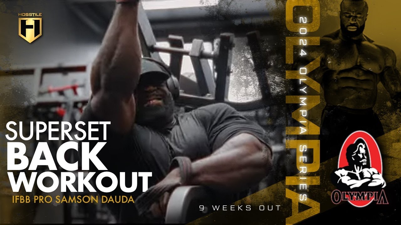 Back Workout with Samson Dauda (Best Supersets for Growth!) | 9 Weeks Out | 2024 Olympia Series