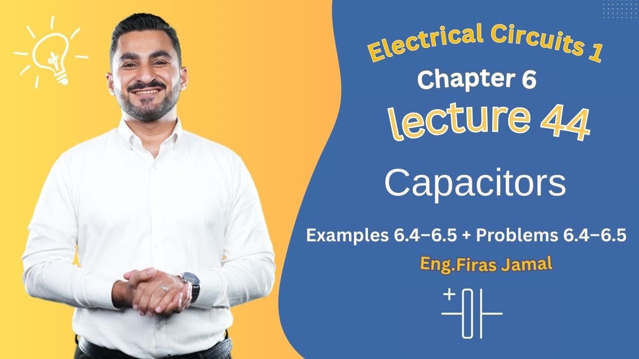 44.Electrical Circuits Sadiku Chapter 6 | Examples 6.4–6.5 + Practice problems 6.4–6.5