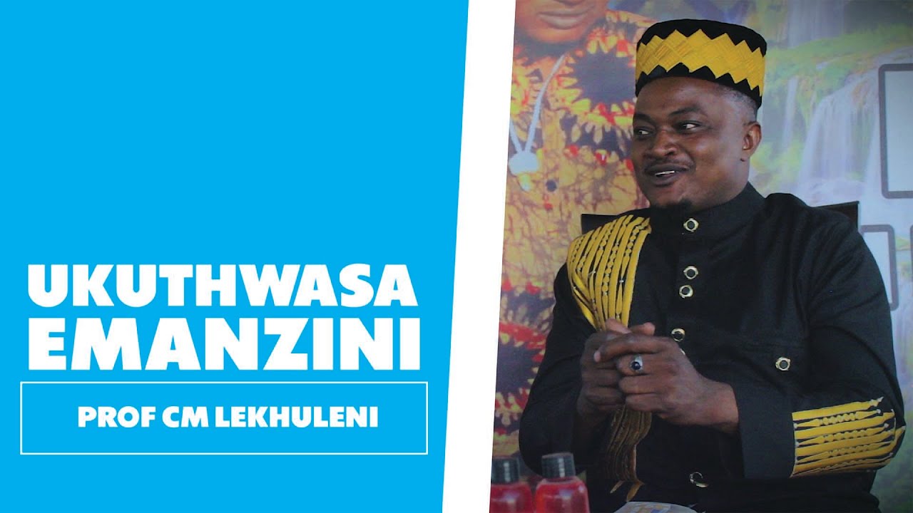 Ukuthwasa Emanzini - Prof CM lekhuleni