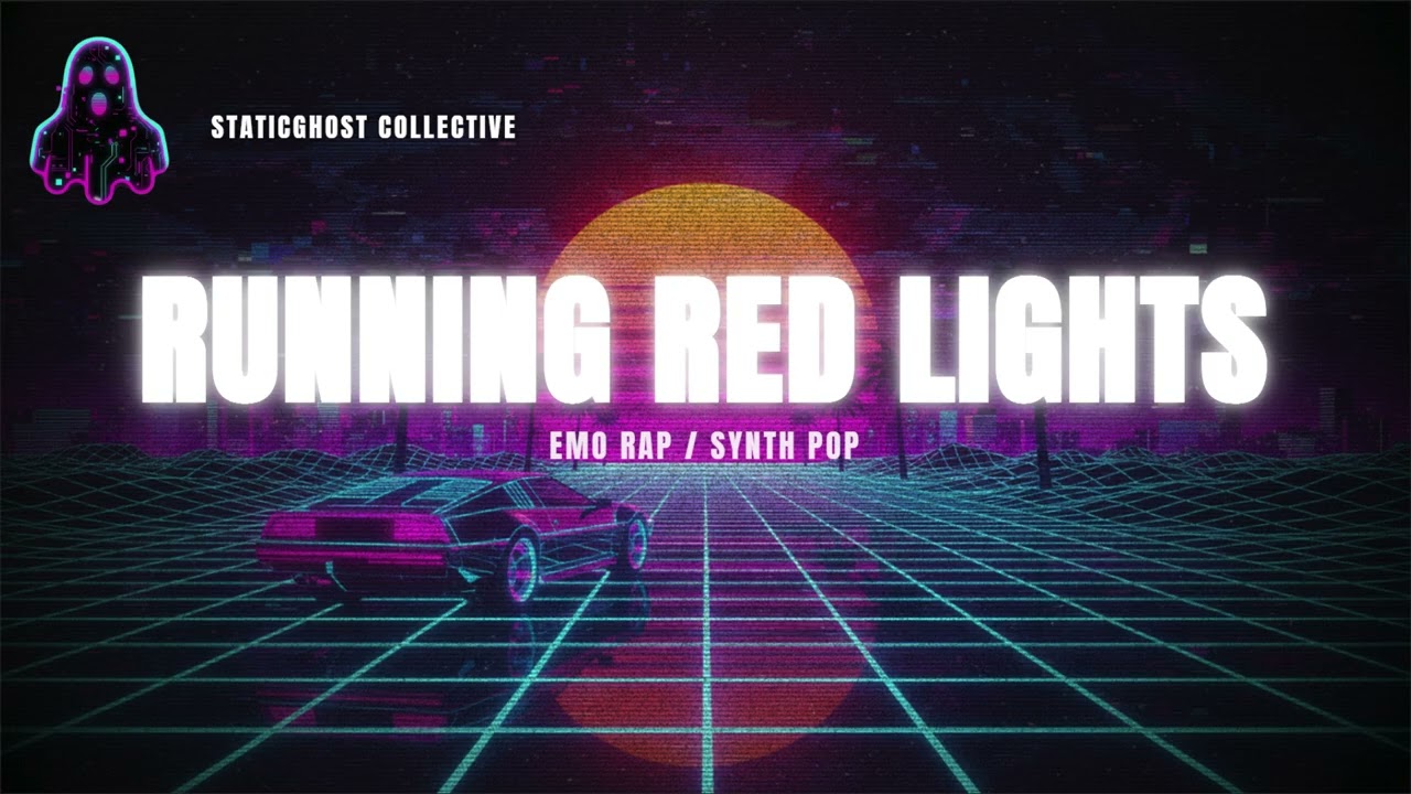 Running Red Lights - StaticGhost Collective (Official Audio)