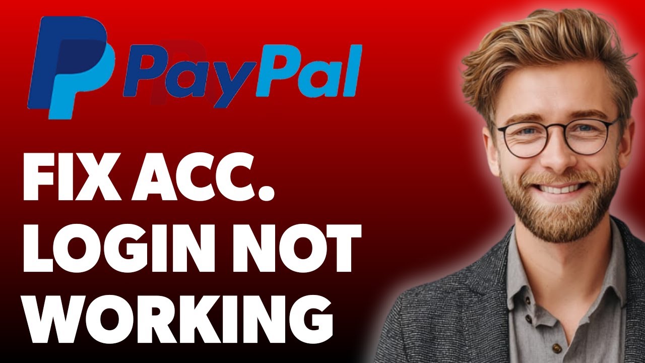 How To Fix Paypal Account Login Not Working [2025 Guide]