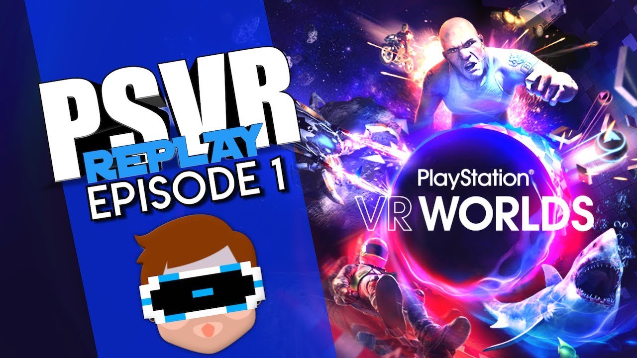 PlayStation VR Worlds | PSVR Replay Review