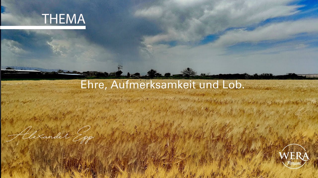 Predigt 12.01.2020 I Ehre, Aufmerksamkeit und Lob