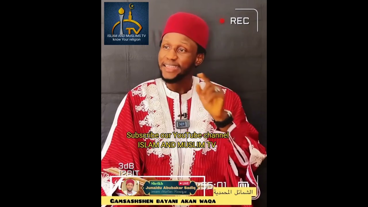 Cikakken bayani game da halascin waka a musulunci. Sheikh Imam Junaidu Bauchi.