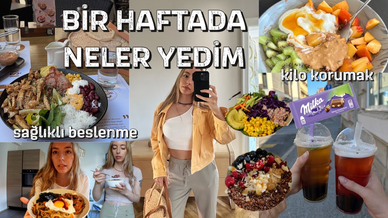 BİR HAFTADA NELER YEDİM (15 pratik yemek tarifi) | sağlıklı beslenme rutinim, kilomu nasıl koruyorum
