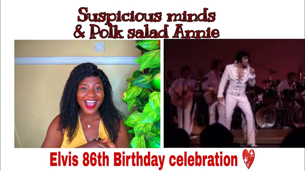 ELVIS PRESLEY SUSPICIOUS MINDS & POLK SALAD ANNIE REACTION| Happy posthumous birthday to king Elvis💖