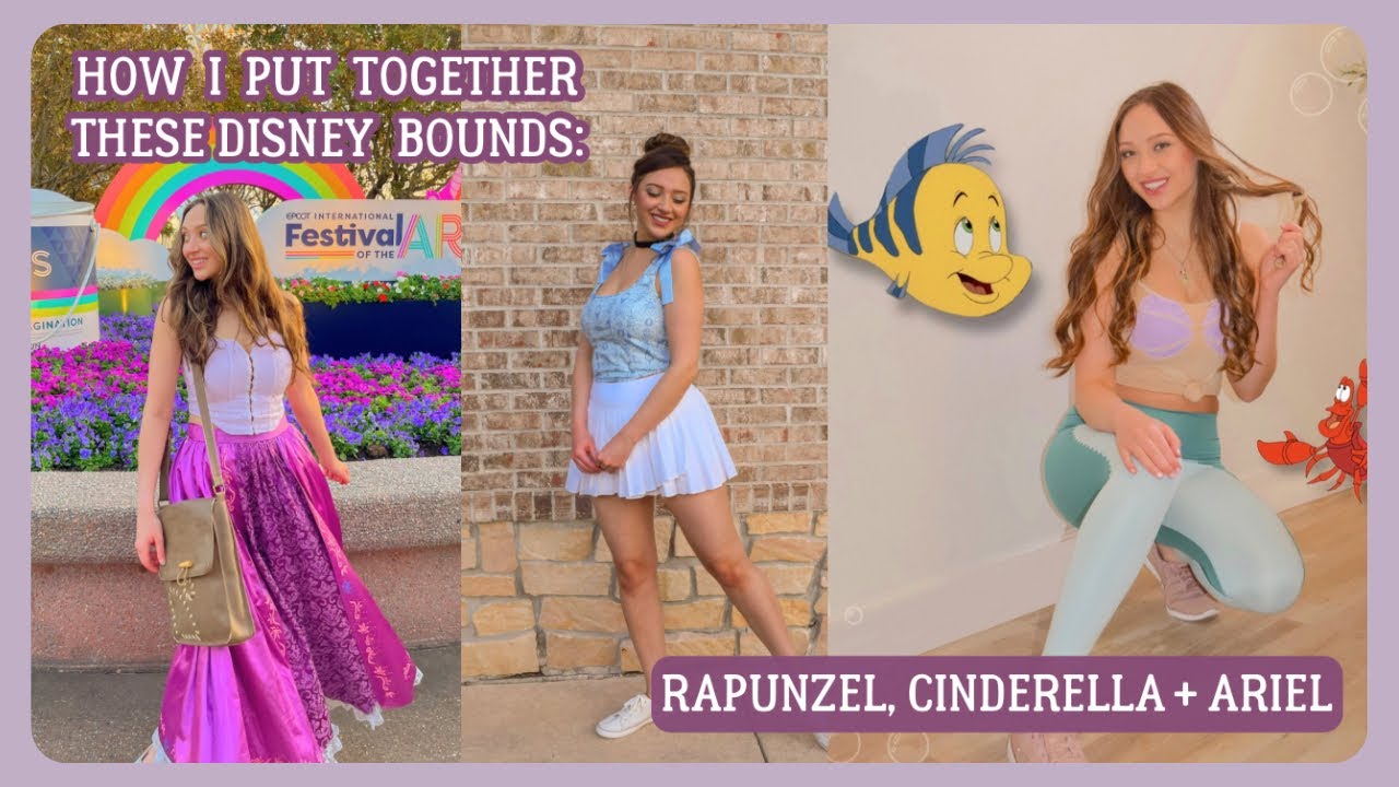 How I put together my Rapunzel, Cinderella & Ariel Disney Bounds | Disney World / Disneyland Outfits