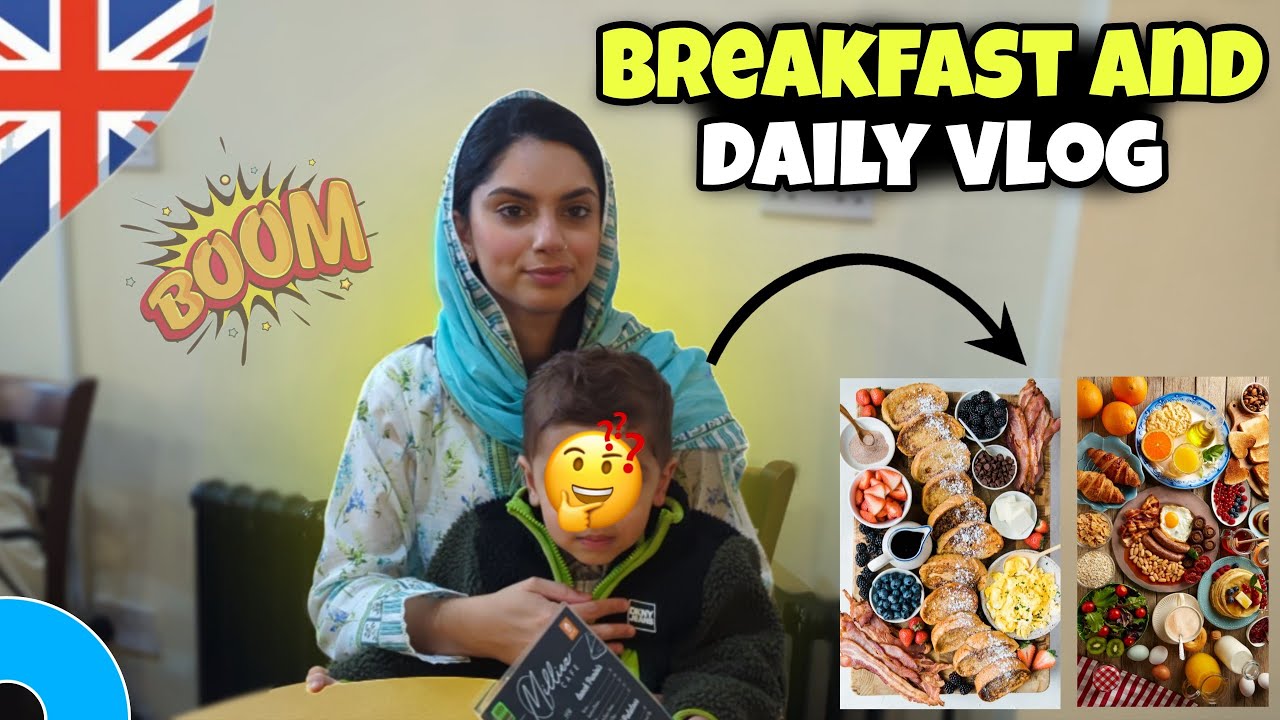 Breakfast and Daily vlog | UK Life | Kv Family  👪 |