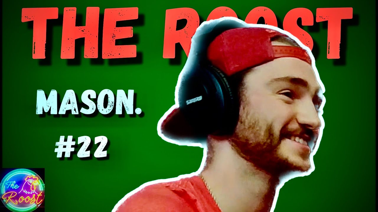 MASON. - (The Roost) #22