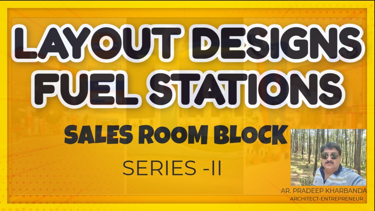 LAYOUT DESIGN OF FUEL STATIONS SALES ROOM BLOCK