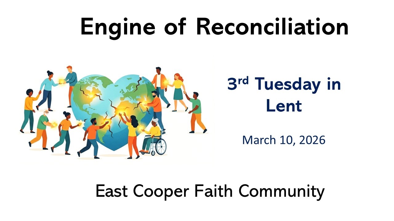 East Cooper Faith Community    Lenten Worship March 10, 2026