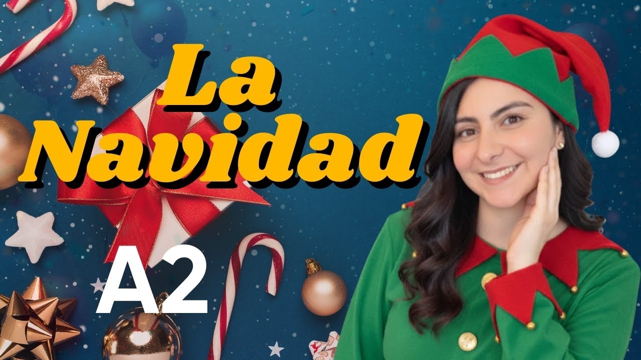 🎶 How We Celebrate Christmas | Spanish A2 🎄