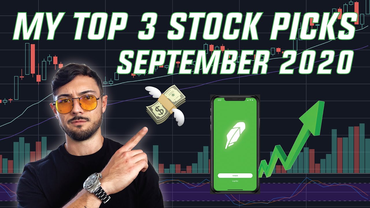 My Top 3 Stock Picks of September 2020