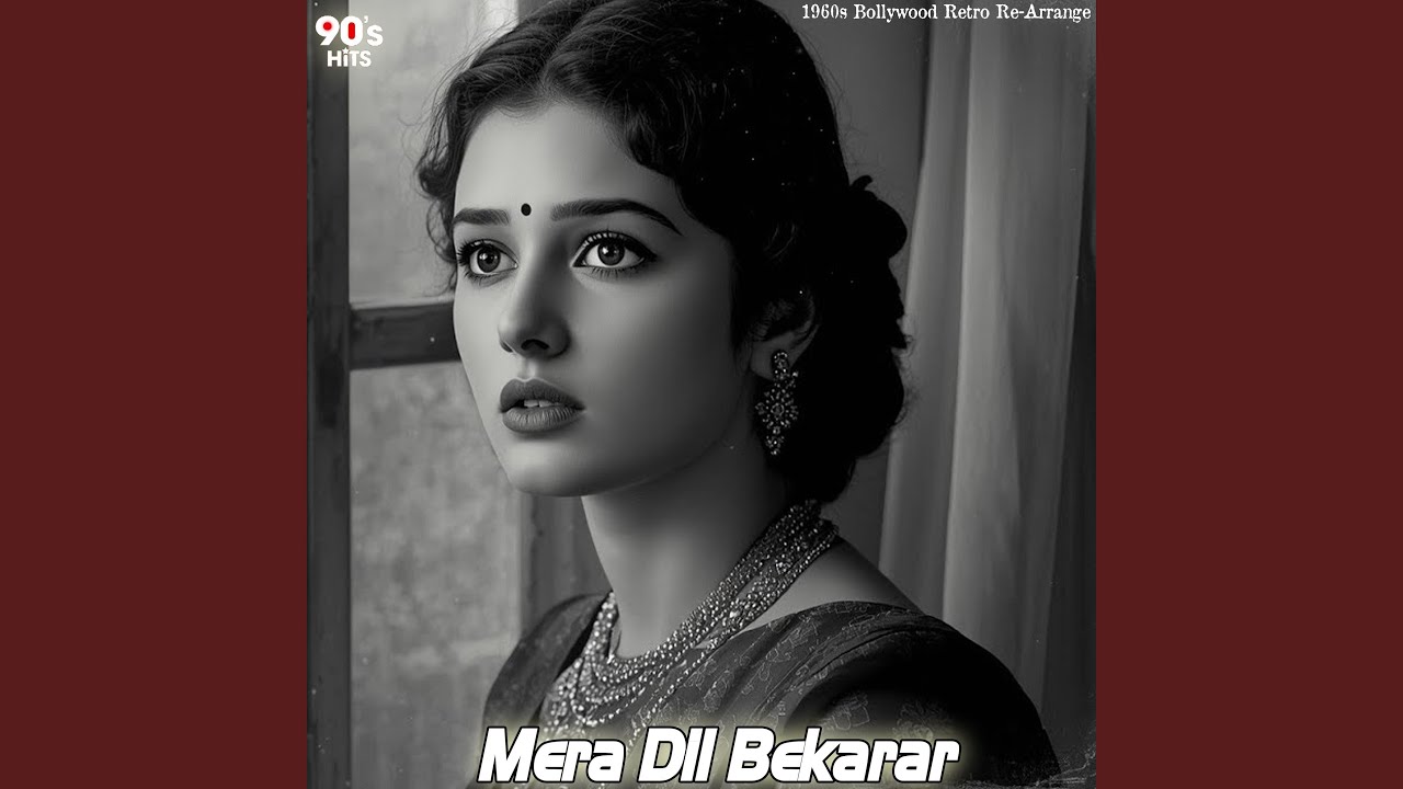 Mera Dil Bekarar