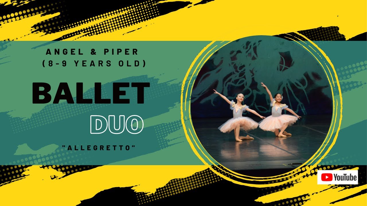 Ballet Duo 8-9 years old (Piper & Angel) Allegretto