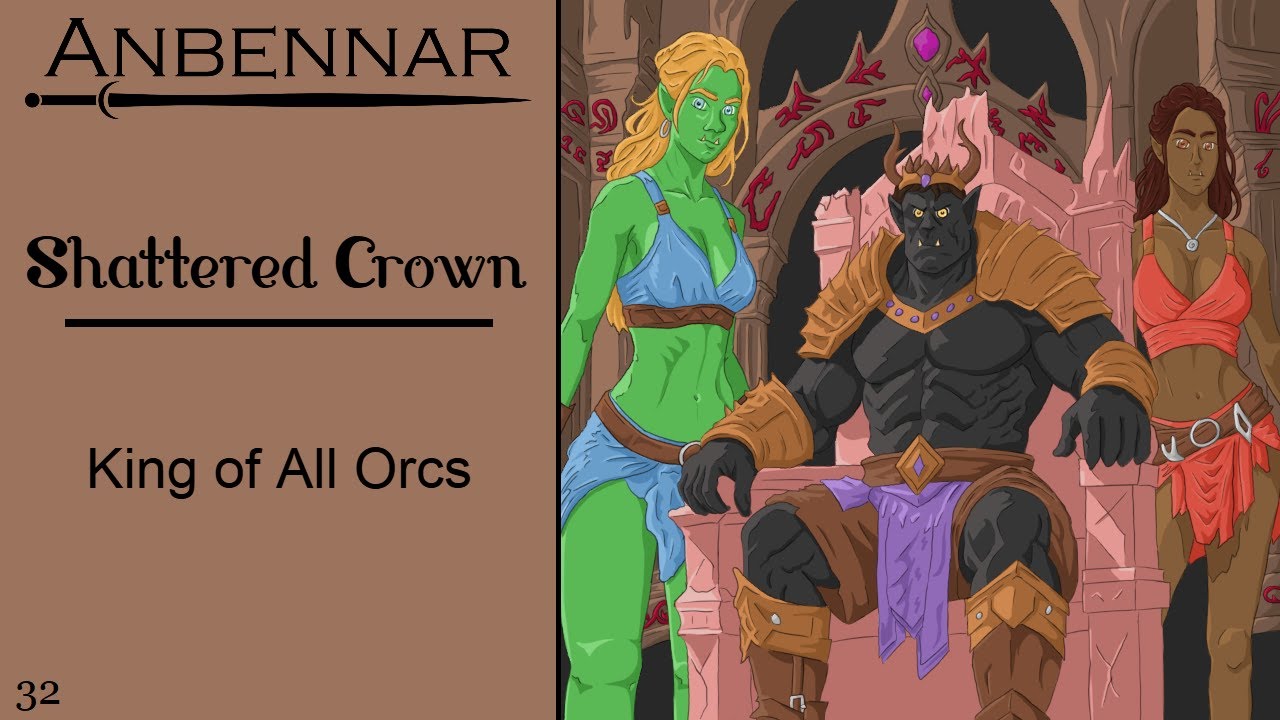 Shattered Crown 32: Brown Orc Stories