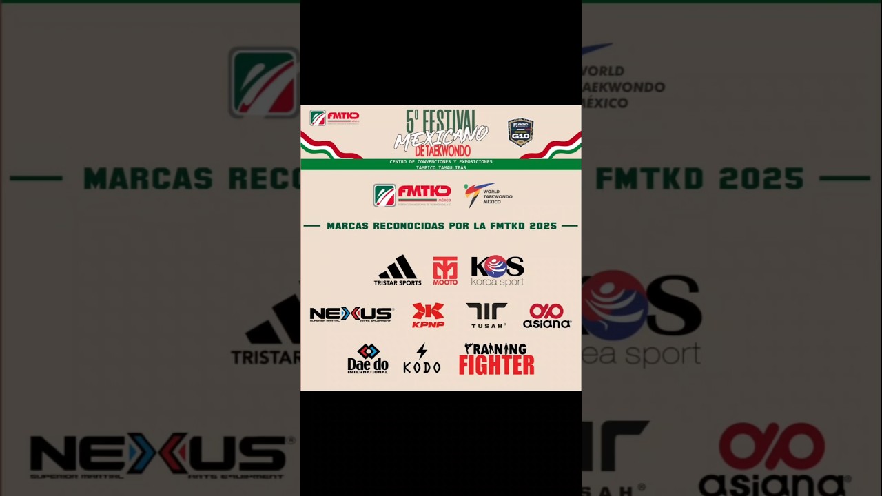 5to festival mexicano de #taekwondo. Las marcas reconocidas por la #fmtkd  para el evento. #papstkd