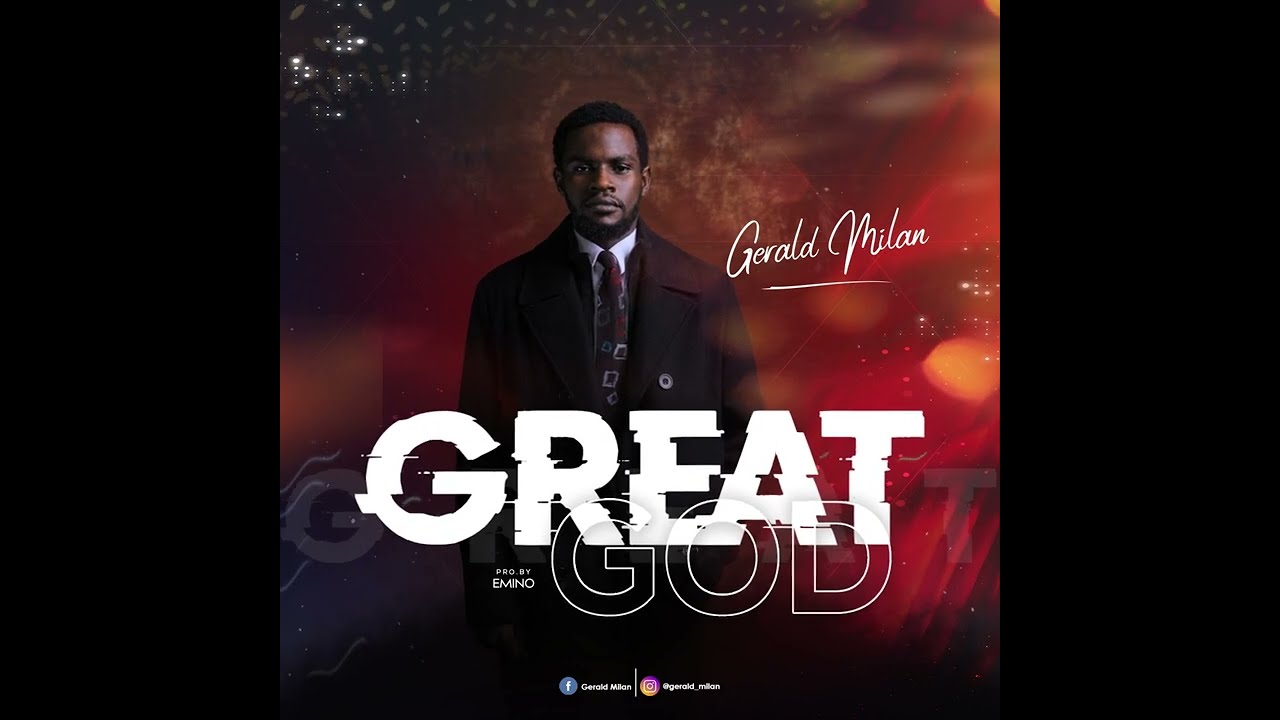 Great God (Official Audio) #geraldmilan #grace #greatgod #god #gospel #love
