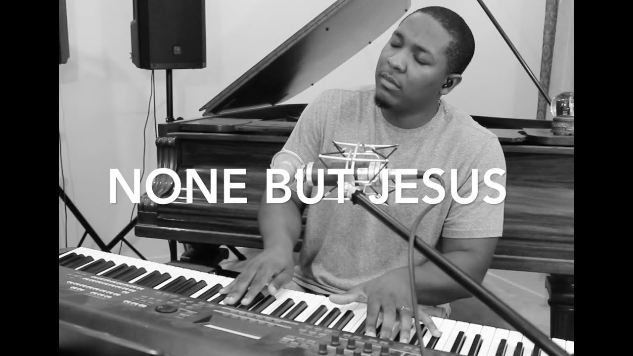 None But Jesus- Hillsong Cover by Jared Reynolds