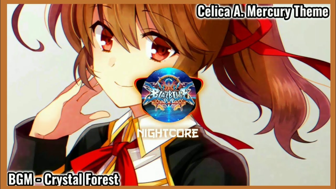 『Nightcore』- Crystal Forest | Celica Ayatsuki Mercury Theme