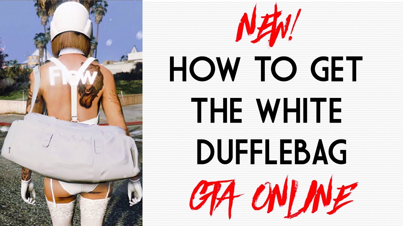 *PATCHED* GTA ONLINE *NEW* GET RARE WHITE DUFFLE BAG - DM GLITCH | SOLO PS4