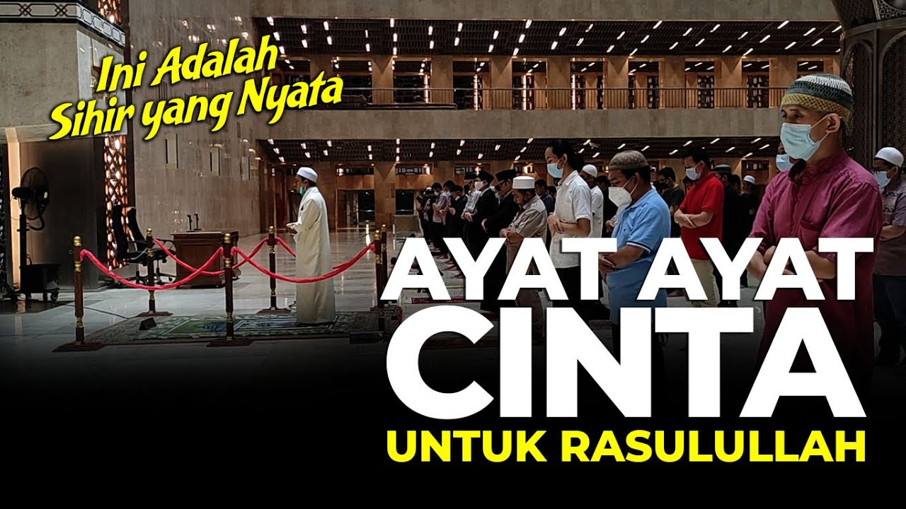 Ayat Ayat Cinta Untuk Rasulullah; Ini Adalah Sihir Yang Nyata