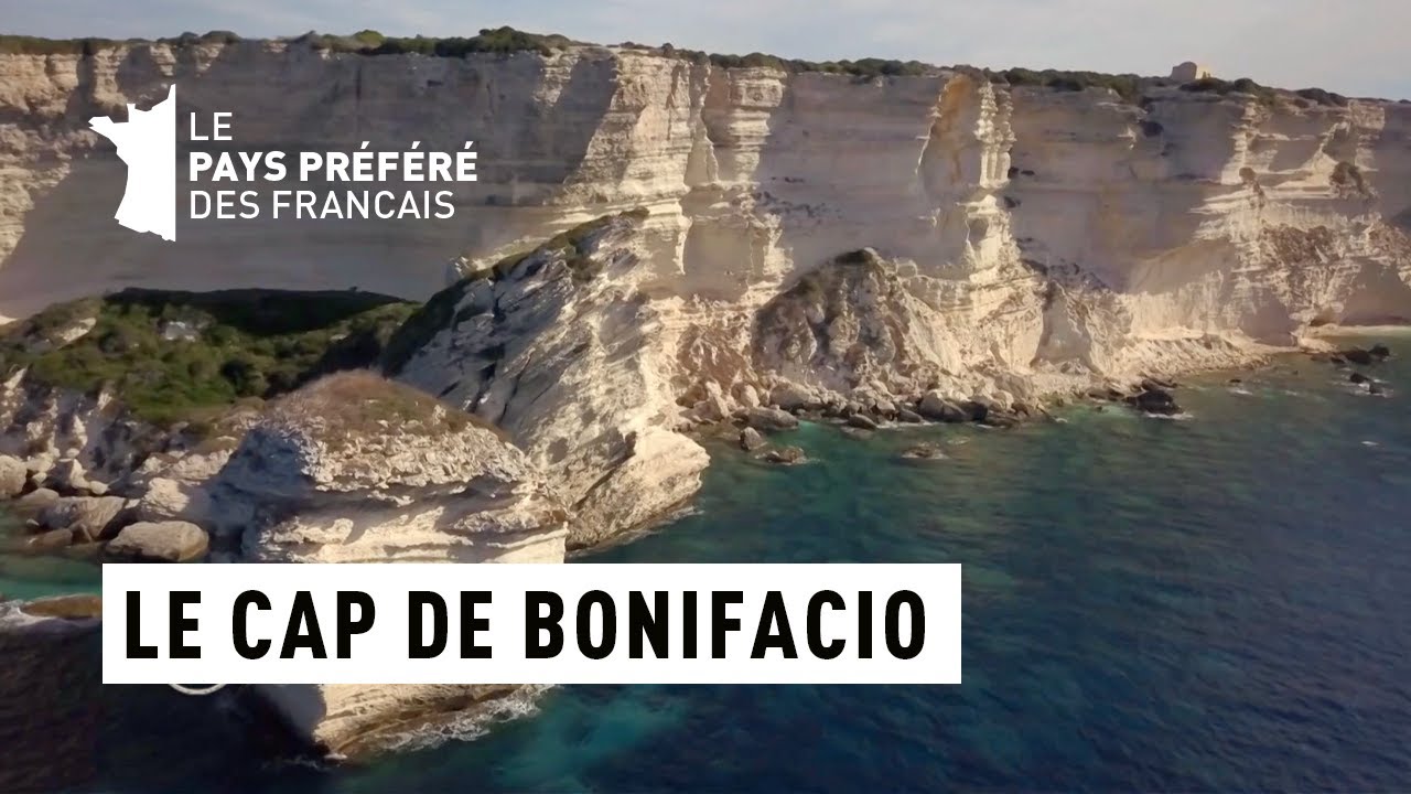 Le cap de Bonifacio - Corse du Sud - Les 100 lieux qu'il faut voir - Documentaire
