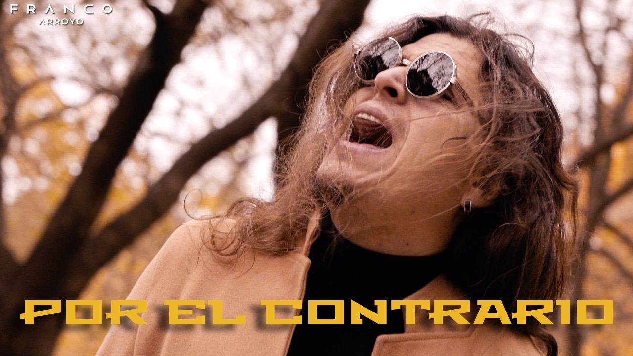 Franco Arroyo - Por el contrario (Video Oficial)