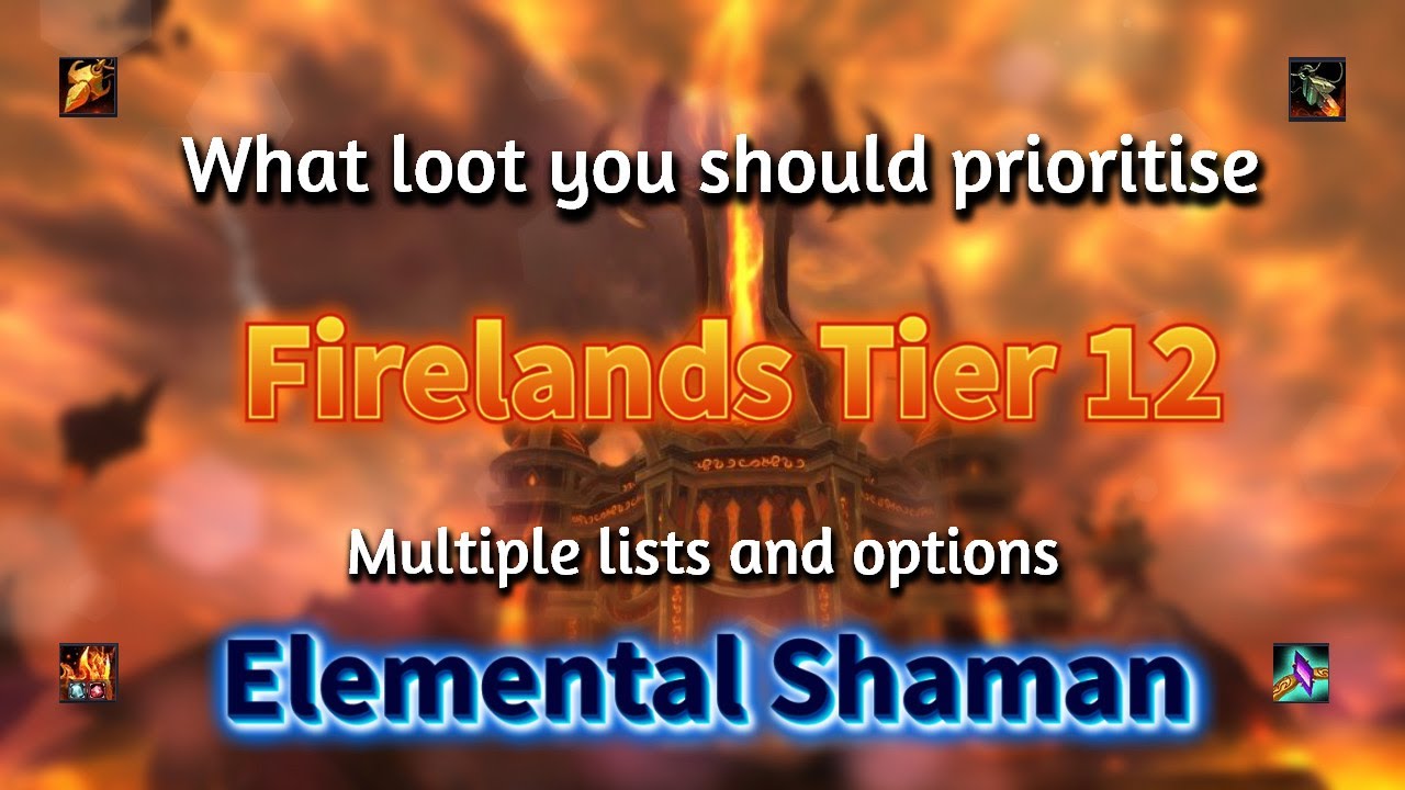 What loot to PRIO as ⚡Elemental Shaman⚡ in Firelands 🔥#wow #cata #firelands