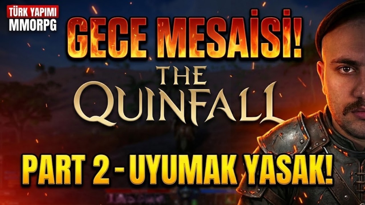 GECE MESAİSİ BAŞLADI! (Part 2) %50 EXP ile Sabaha Kadar Farm | The Quinfall