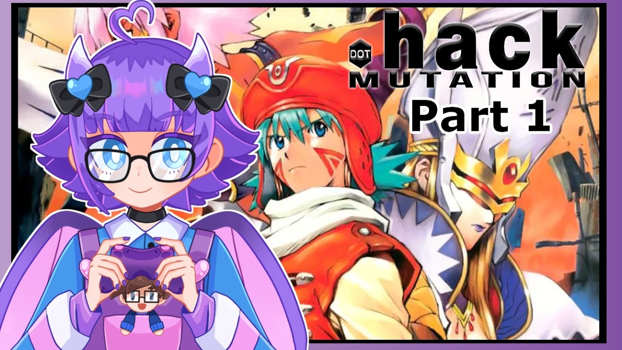 .hack Mutation VOD 1: Drama, a new town, and Grunties!!!