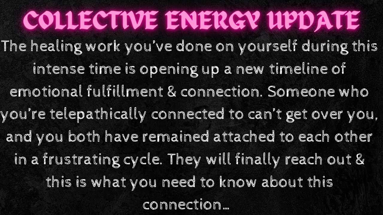 Energy Update🔮A VERY Transformative Time🫠Emotional BLOCKS & Past Connections Are Being HEALED 🤍