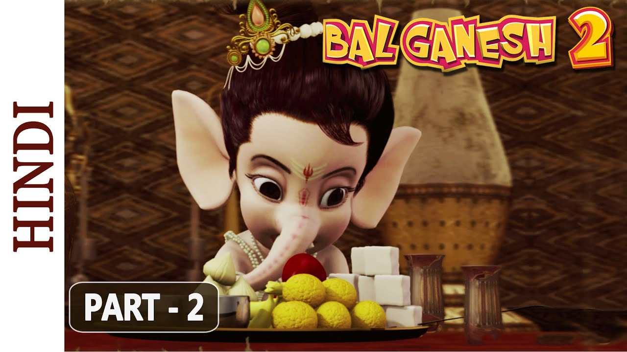 Bal Ganesh 2 - Part 2 Of 7 - Stories of lord Ganesh - Kids Cartoon Movies