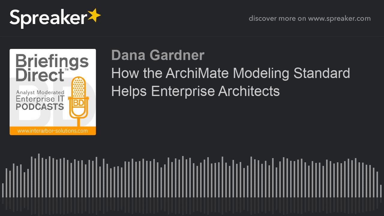 How the ArchiMate Modeling Standard Helps Enterprise Architects