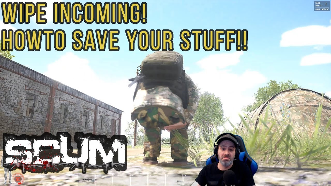 SCUM - Wipe Incoming For New Patch !! How to Save Your Items!