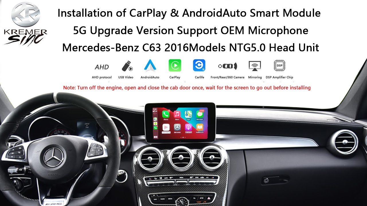 CarPlay AndroidAuto  for Mercedes-Benz C63  W204 W205 2016 Model NTG5. HU