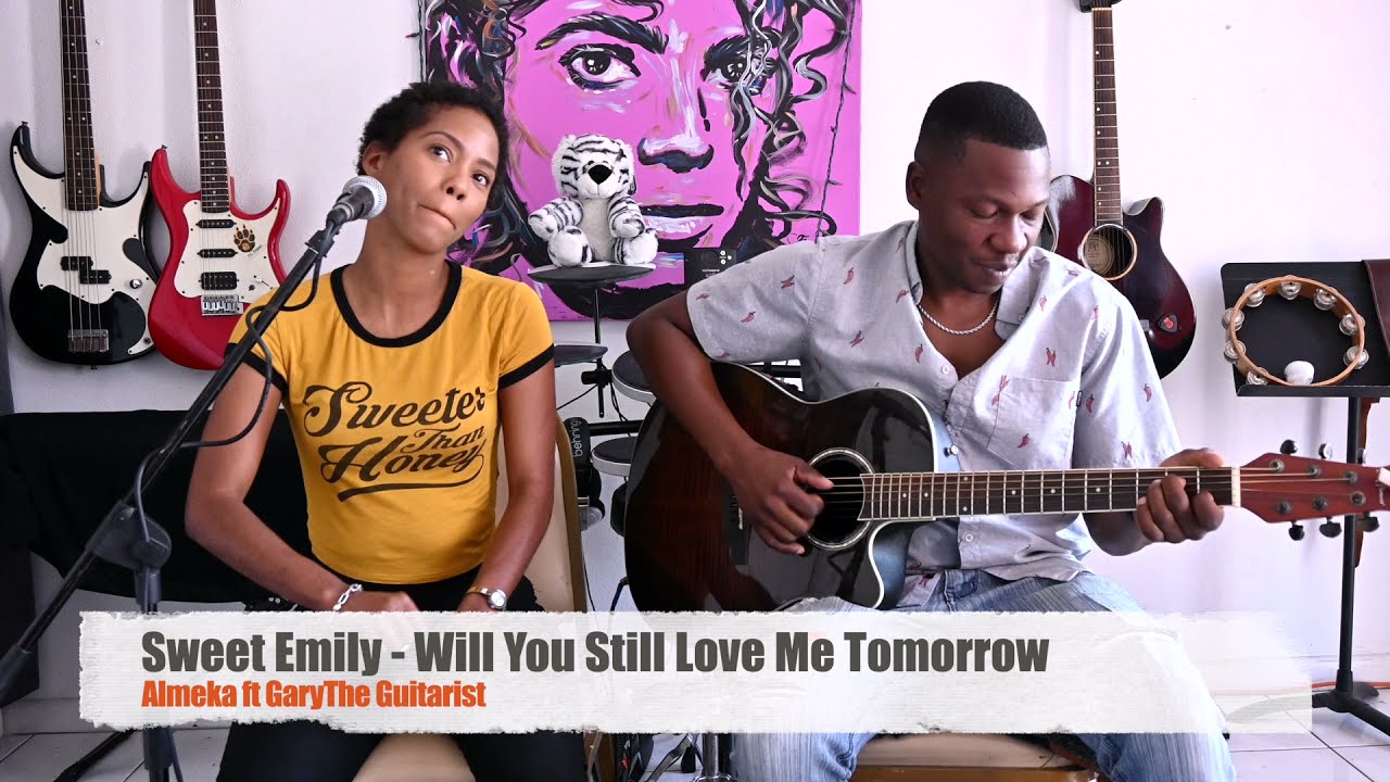 Gary the Guitarist ft Almeka - Will You Still Love Me Tomorrow