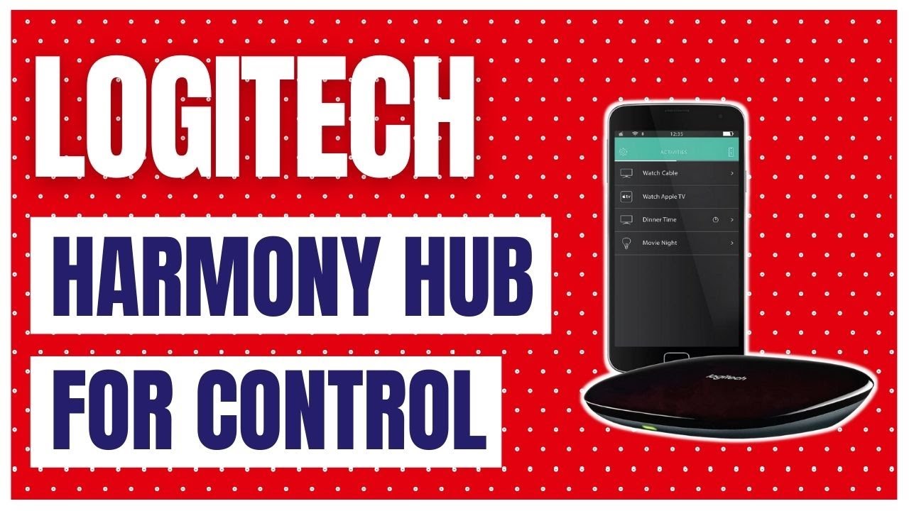Logitech Harmony Hub for Control of 8 Home Entertainment Devices