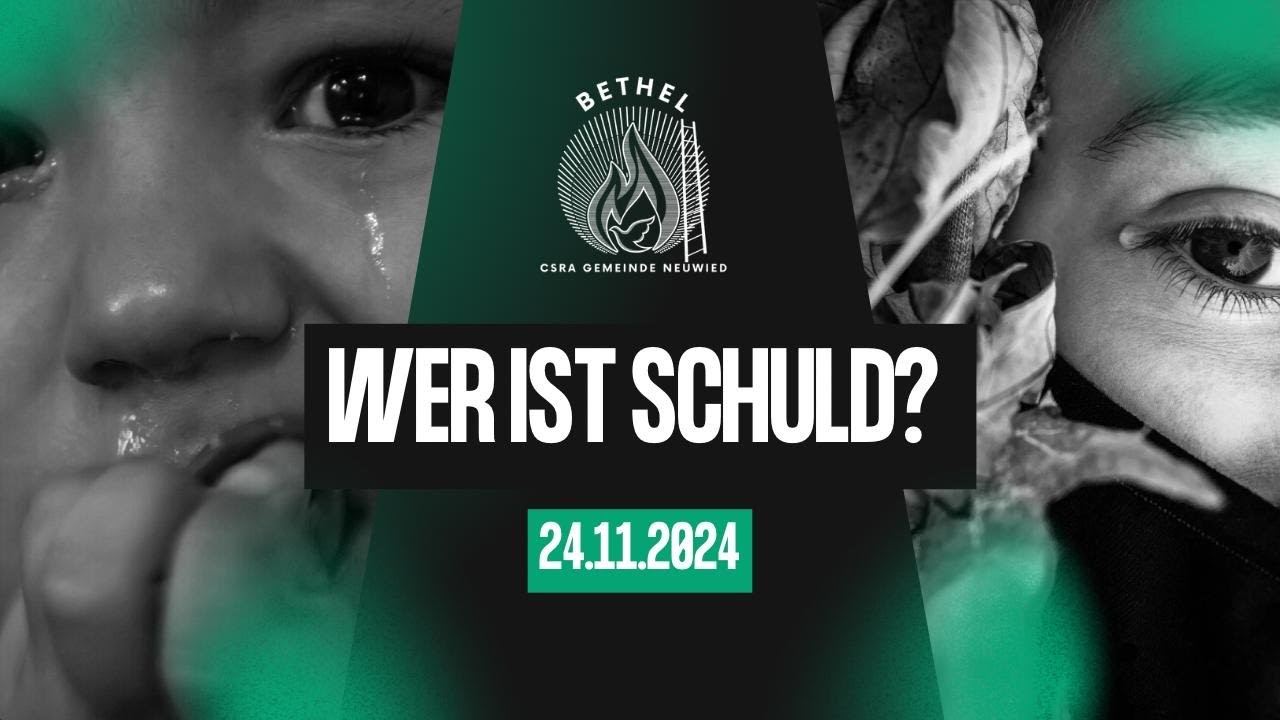 Wer ist schuld? | Predigt Mirco | CSRA Gemeinde Bethel