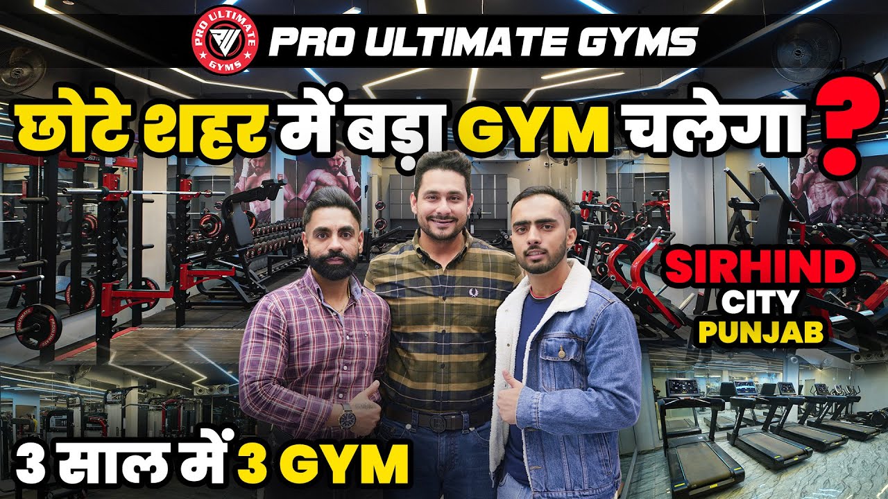 Pro Ultimate Gyms - Sirhind, Punjab | Complete Gym Walkthrough