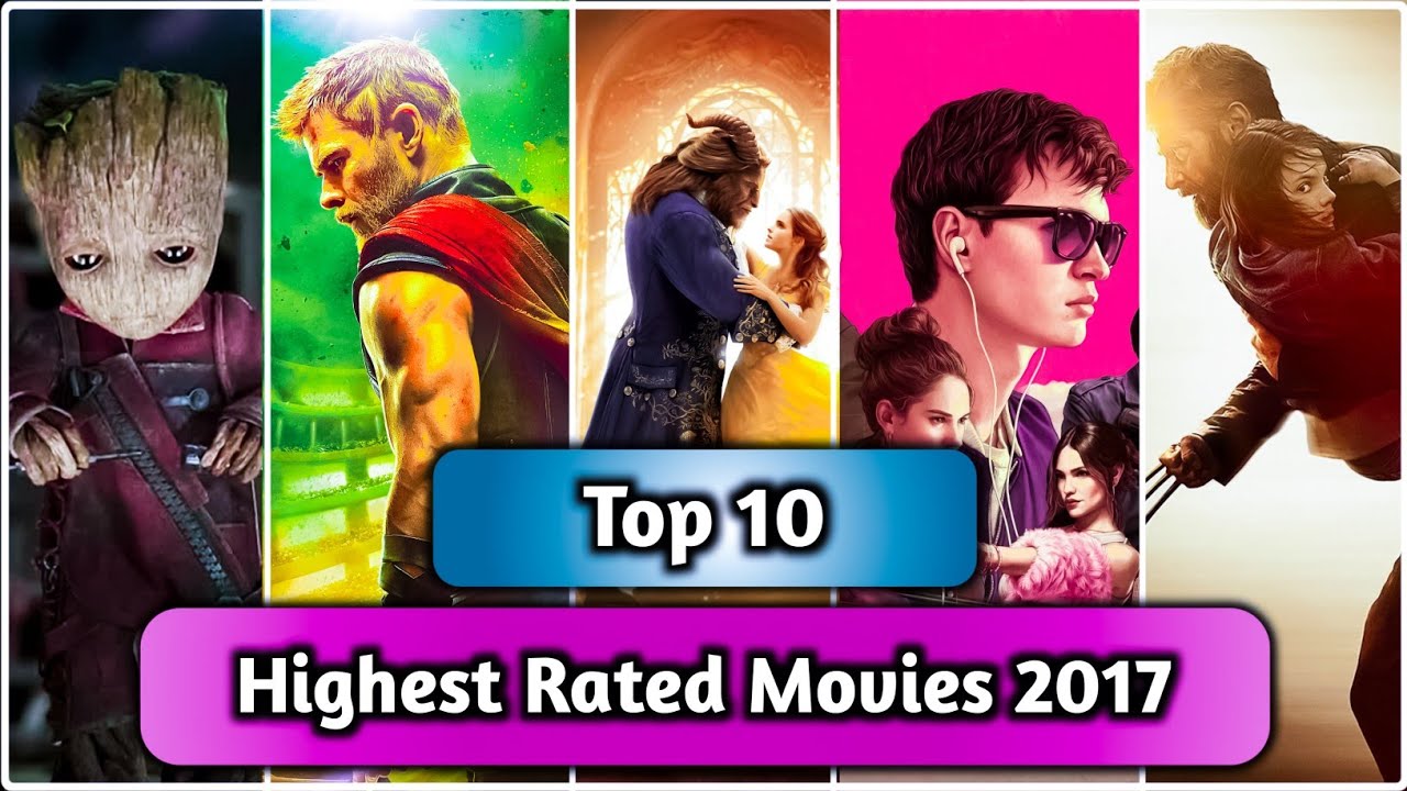 Top 10 Highest Rated Movies | 2017 Highest IMDb Rating Hollywood Movies | Top Movies