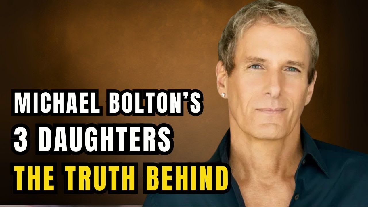 Whatever HAPPENED to Michael Bolton’s 3 daughters? The TRUTH Behind