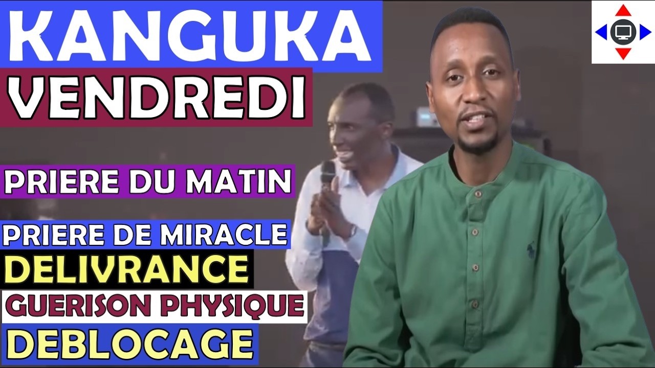 KANGUKA DE VENDREDI LE 10/04/2026 Par Chris@Ndikumana - KANGUKA EN FRAN&Ccedil;AIS #pri&egrave;re #miracle #jesus