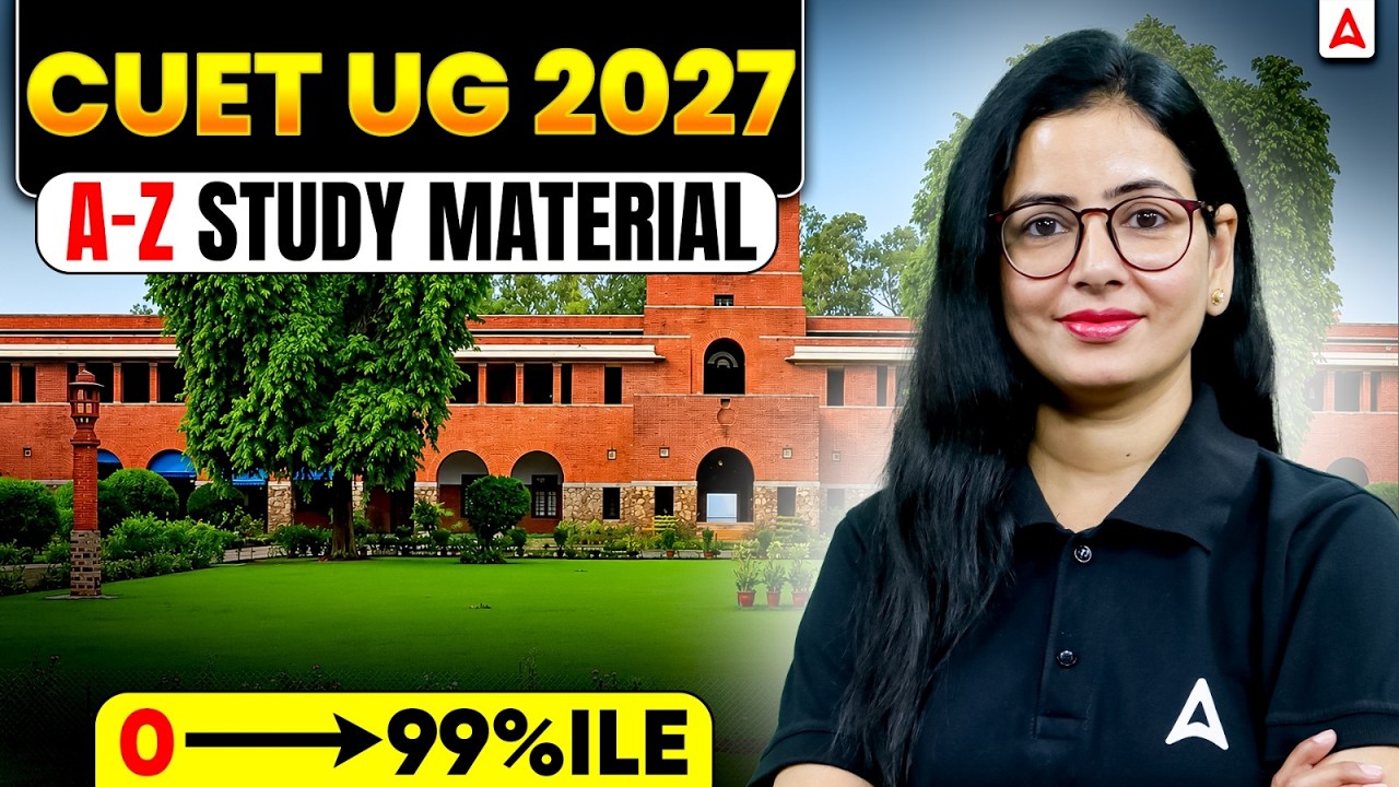 CUET UG 2027 Study Material: Everything You Need to Crack CUET