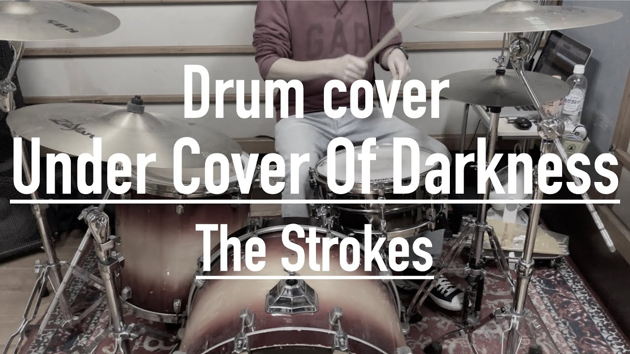 Under Cover Of Darkness (The Strokes) - Drum Cover (Regular Drums)